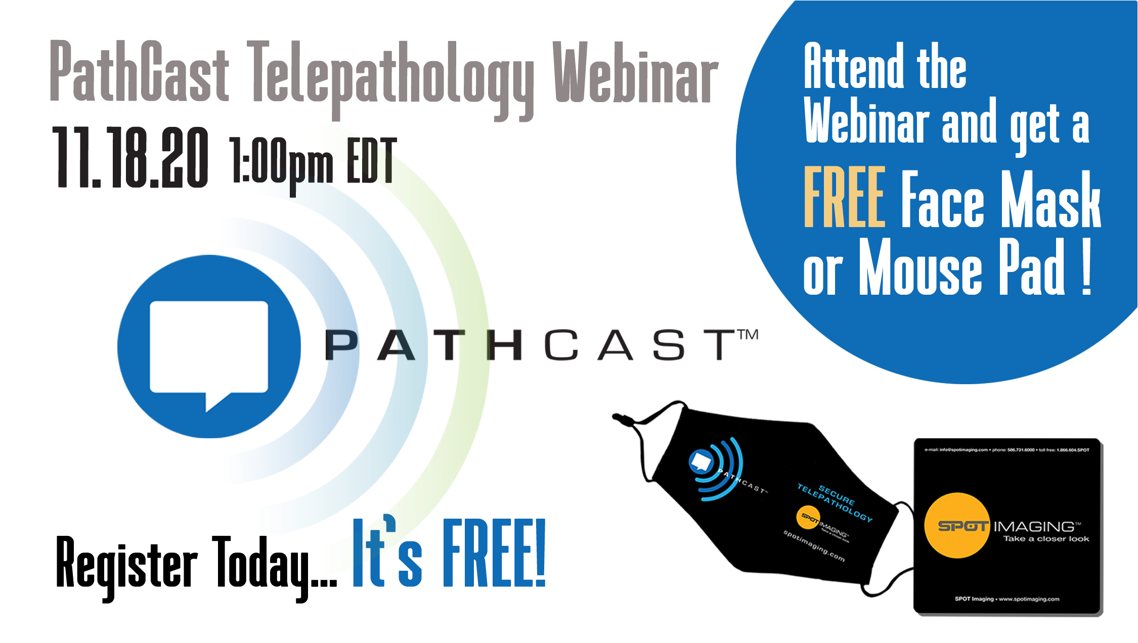 You’re invited to a special SPOT PathCast Telepathology Software Webinar